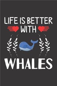 Life Is Better With Whales