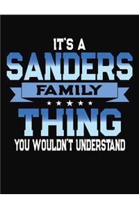 It's A Sanders Family Thing You Wouldn't Understand