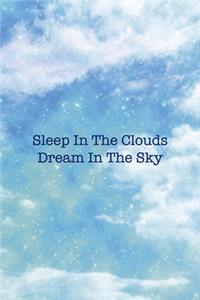 Sleep In The Clouds Dream In The Sky