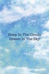Sleep In The Clouds Dream In The Sky
