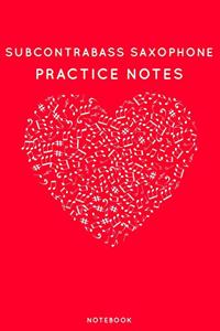 Subcontrabass saxophone Practice Notes