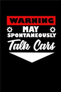 Warning may spontaneously talk cars