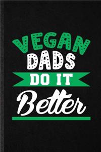 Vegan Dads Do It Better