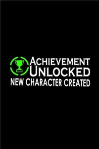 Achievement Unlocked New Character created