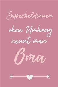 Superheldinnen Ohne Umhang Nennt Man Oma