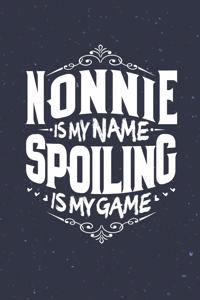 Nonnie Is My Name Spoiling Is My Game