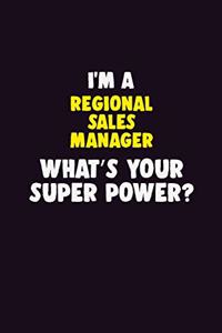 I'M A Regional Sales Manager, What's Your Super Power?