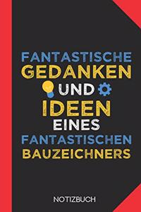 Fantastische Gedanken eines Bauzeichners