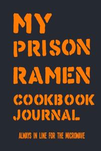 My Prison Ramen Cookbook Journal