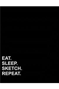 Eat Sleep Sketch Repeat