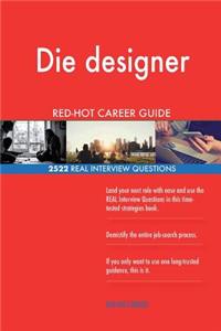 Die designer RED-HOT Career Guide; 2522 REAL Interview Questions