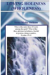 Loving Holiness