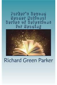 Parker's Second Reader National Series of Selections for Reading