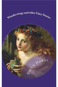 Wonderwings and other Fairy Stories
