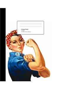 College Ruled: 120 Sheets, 240 Pages, Composition Book Americana Rosie the Riveter USA Design Notebook
