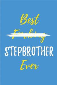 Best F*cking Stepbrother Ever