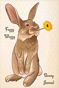 Fuzzy Wuzzy Bunny Journal