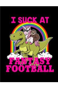 I Suck At Fantasy Football