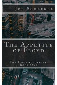 The Appetite of Floyd