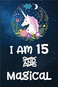 I Am 15 and Magical