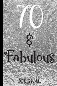 70 and Fabulous Journal