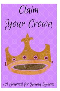 Claim Your Crown