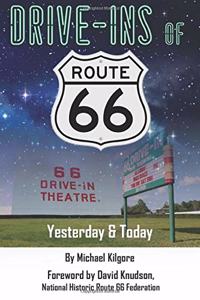 Drive-Ins of Route 66