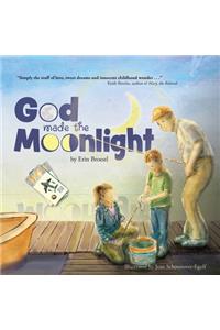 God Made the Moonlight