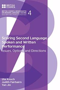 Scoring Second Language Spoken and Written Performance