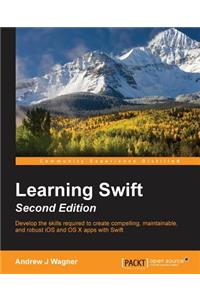 Learning Swift - Second Edition