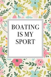 Boating Is My Sport
