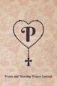 Letter P Personalized Monogram Praise and Worship Prayer Journal - Rosary Cross