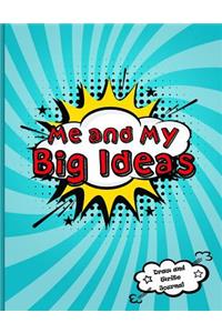 Me and My Big Ideas
