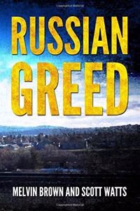 Russian Greed