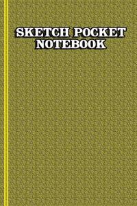 Sketch Pocket Notebook: Practice Drawing, Paint, Write, Doodle, 6 X 9 Blank Pages: Notes, Sketching Pad, Creative Diary and Journal with Numbered Pages