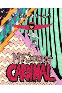 My Secret Cardinal
