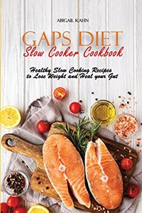 Gaps Diet Slow Cooker Cookbook