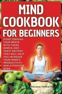 Mind Cookbook for Beginners