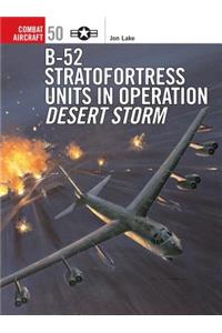 B-52 Stratofortress Units in Operation Desert Storm