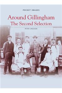 Around Gillingham: The Second Selection