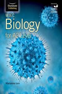 WJEC Biology for A2 Level: Student Book