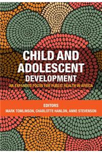 Child and adolescent development