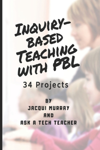 Inquiry-based Teaching with PBL