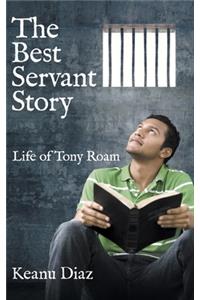 The Best Servant Story