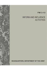 Inform and Influence Activities (FM 3-13)
