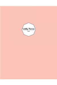 Weekly Planner: Peach: Weekly Planner 8.5 X 11, Weekly Planner Undated, Weekly Planner Notebook, Weekly Planner Journal, Weekly Planner Book, Weekly Planner for College, Weekly Planner 52 Weeks, Weekly Planner Office, Weekly Planner Organizer