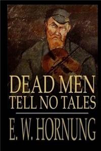 Dead Men Tell No Tales