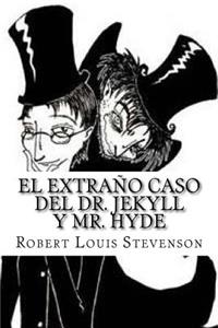 Extraño Caso del Dr. Jekyll Y Mr. Hyde