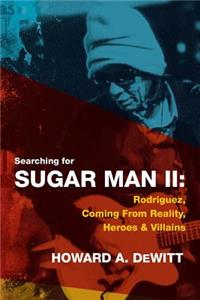 Searching For Sugar Man II