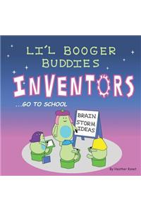 Li'l Booger Buddies Inventors Go to School